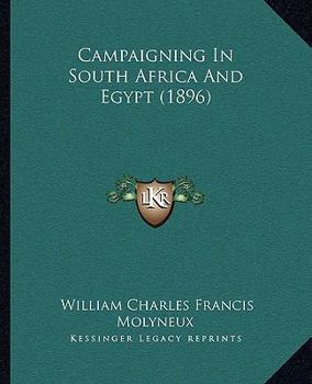 Paperback Campaigning In South Africa And Egypt (1896) Book
