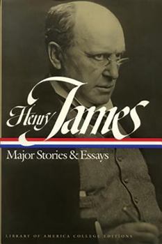 Paperback Henry James: Major Stories and Essays: A Library of America College Edition Book