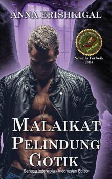 Paperback Malaikat Pelindung Gotik: (Bahasa Indonesia) [Indonesian] Book