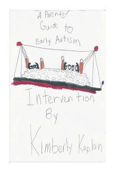 Paperback A Parents' Guide to Early Autism Intervention Book