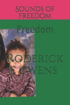 Paperback Sounds of freedom: Free minds Book