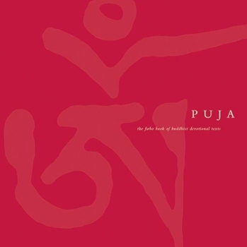 Puja: The Friends of the Western Buddhist Order Book of Buddhist Devotional Texts