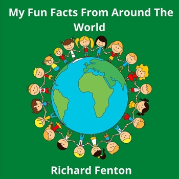 Paperback My Fun Facts From Around The World Book