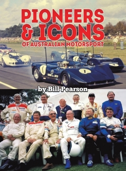 Hardcover Pioneers & Icons of Australian Motorsport Book