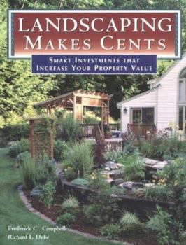 Paperback Landscaping Makes Cents: Smart Investments That Increase Your Property Value Book