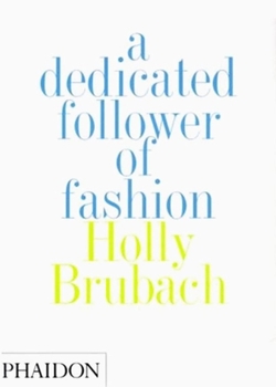Hardcover A Dedicated Follower of Fashion Book