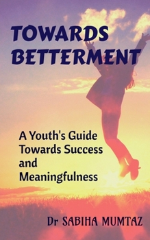 Paperback Towards Betterment Book