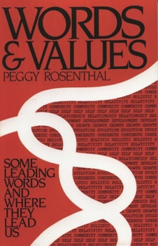 Paperback Words and Values: Some Leading Words and Where They Lead Us Book