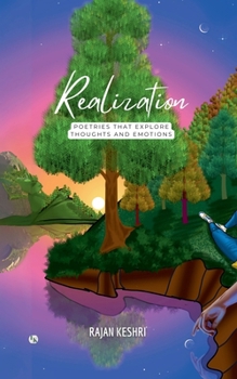Paperback Realization: Poetries that explore thoughts and emotions Book