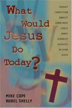 Hardcover What Would Jesus Do Today Book
