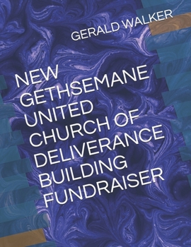 Paperback New Gethsemane United Church of Deliverance Building Fundraiser Book