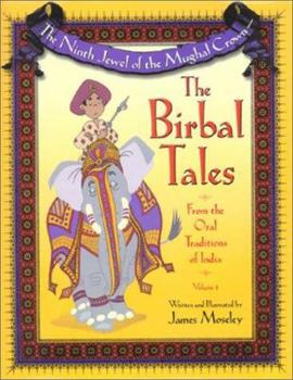 Hardcover The Ninth Jewel of the Mughal Crown: The Birbal Tales from the Oral Traditions of India Book