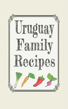 Uruguay Family Recipes : Blank Cookbooks to Write In