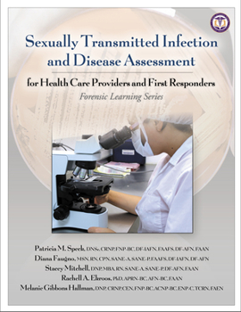 Paperback Sexually Transmitted Infection and Disease Assessment: for Health Care Providers and First Responders Book