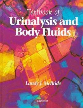 Hardcover Textbook of Urinalysis and Body Fluids: A Clinical Approach Book