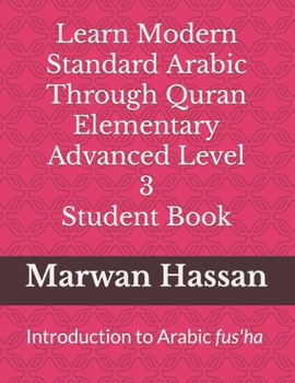 Paperback Learn Modern Standard Arabic Through Quran: Advanced Level III - The Answers Key Book