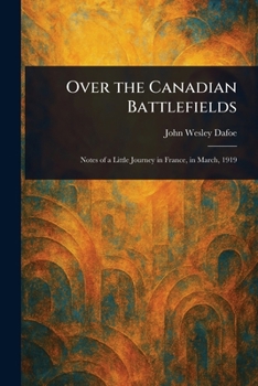 Paperback Over the Canadian Battlefields Book