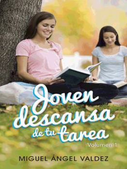 Paperback Joven Descansa de Tu Tarea [Spanish] Book