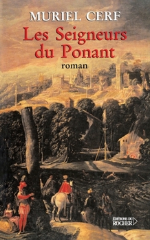 Paperback Les seigneurs du Ponant [French] Book