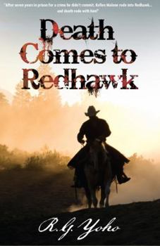 Death Comes to Redhawk - Book #1 of the Kellen Malone