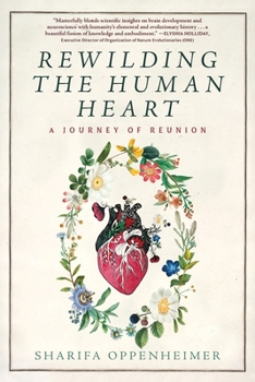 Paperback Rewilding the Human Heart: A Journey of Reunion Book