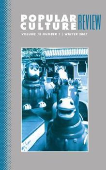 Paperback Popular Culture Review: Vol. 18, No.1, Winter 2007 Book