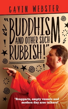 Paperback Buddhism And Other Such Rubbish Book