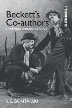 Paperback Beckett's Co-Authors: Rewriting Waiting for Godot Book