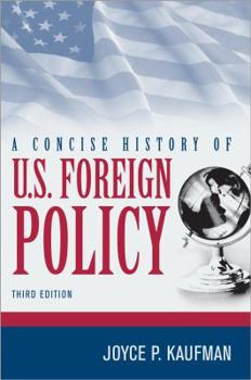 Paperback A Concise History of U.S. Foreign Policy Book