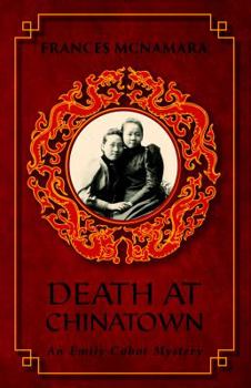 Death at Chinatown: Emily Cabot Mysteries Book 5