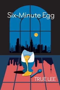 Six-Minute Egg: The Hopeful Journey of an Immigrant GirlWho Had Nothing, Found Everything—and Unexpected Comfort in a Perfectly Timed Egg