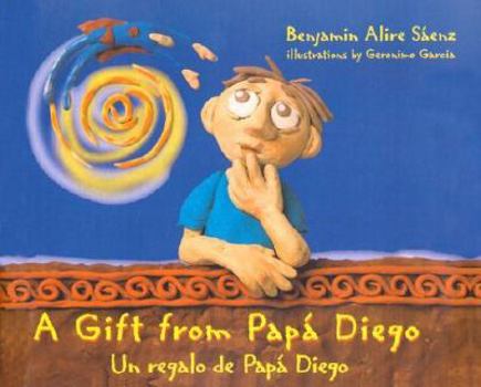 Unknown Binding A Gift From Papa Diego/Un Regalo De Papa Diego (Turtleback School & Library Binding Edition) Book