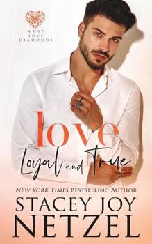 Paperback Love Loyal and True Book