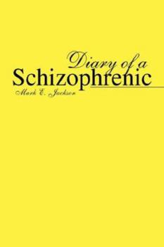 Paperback Diary of a Schizophrenic Book