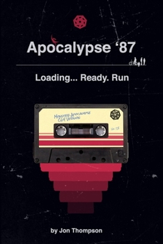 Paperback Apocalypse '87: Loading... Ready. Run Book