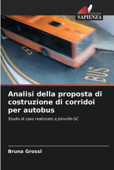 Paperback Analisi della proposta di costruzione di corridoi per autobus [Italian] Book