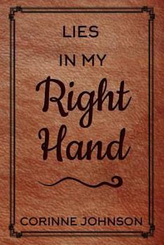 Paperback Lies in My Right Hand Book