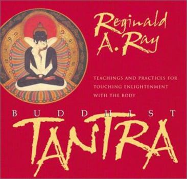 Audio CD Buddhist Tantra: Teachings and Practices for Touching Enlightenment with the Body Book