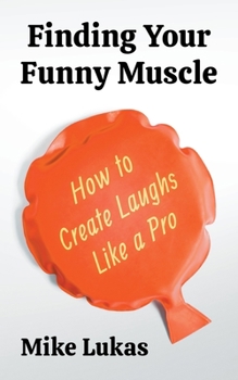 Paperback Finding Your Funny Muscle Book