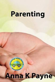 Paperback Parenting: A Driving with Anna Devotional Book