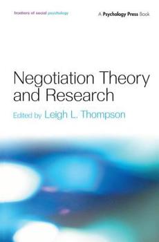 Negotiation Theory and Research: Negotiation (Frontiers of Social Psychology) - Book  of the Frontiers of Social Psychology