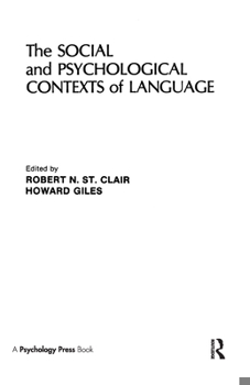 Hardcover The Social and Psychological Contexts of Language Book