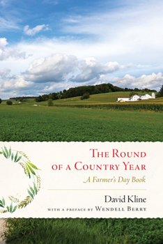 Paperback Round of a Country Year: A Farmer's Day Book