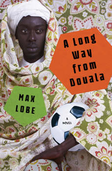 Paperback A Long Way from Douala Book