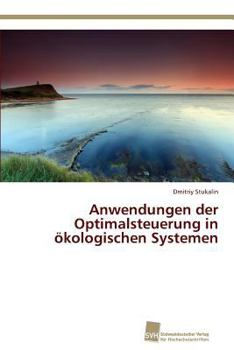 Paperback Anwendungen der Optimalsteuerung in ökologischen Systemen [German] Book