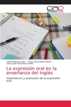 Paperback La expresión oral en la enseñanza del Inglés [Spanish] Book