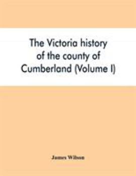 The Victoria History Of The County Of Cumberland