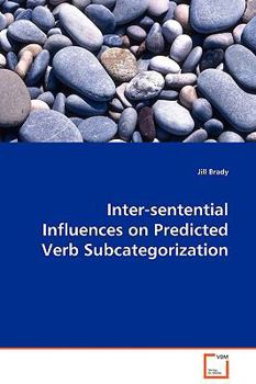 Paperback Inter-sentential Influences on Predicted Verb Subcategorization Book