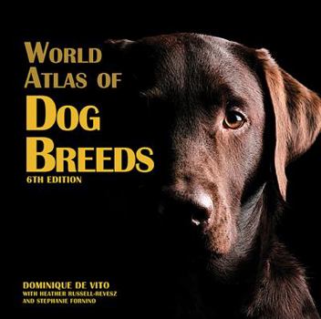 Hardcover World Atlas of Dog Breeds Book