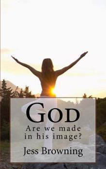 Paperback God: Are We Made in His Image? Book